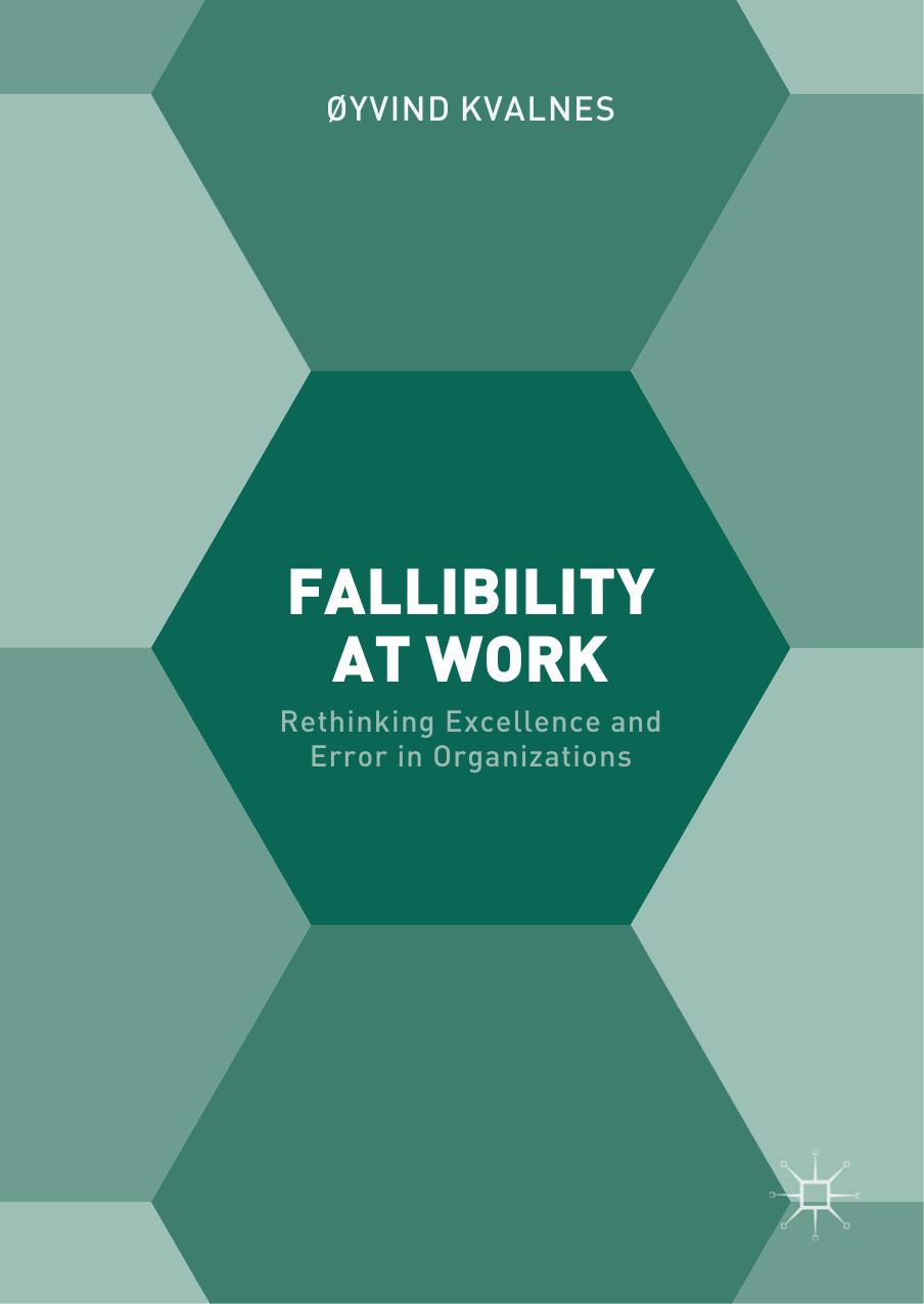 Fallibility At Work Yvind Kvalnes