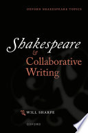 Shakespeare And Collaborative Writing Will Sharpe