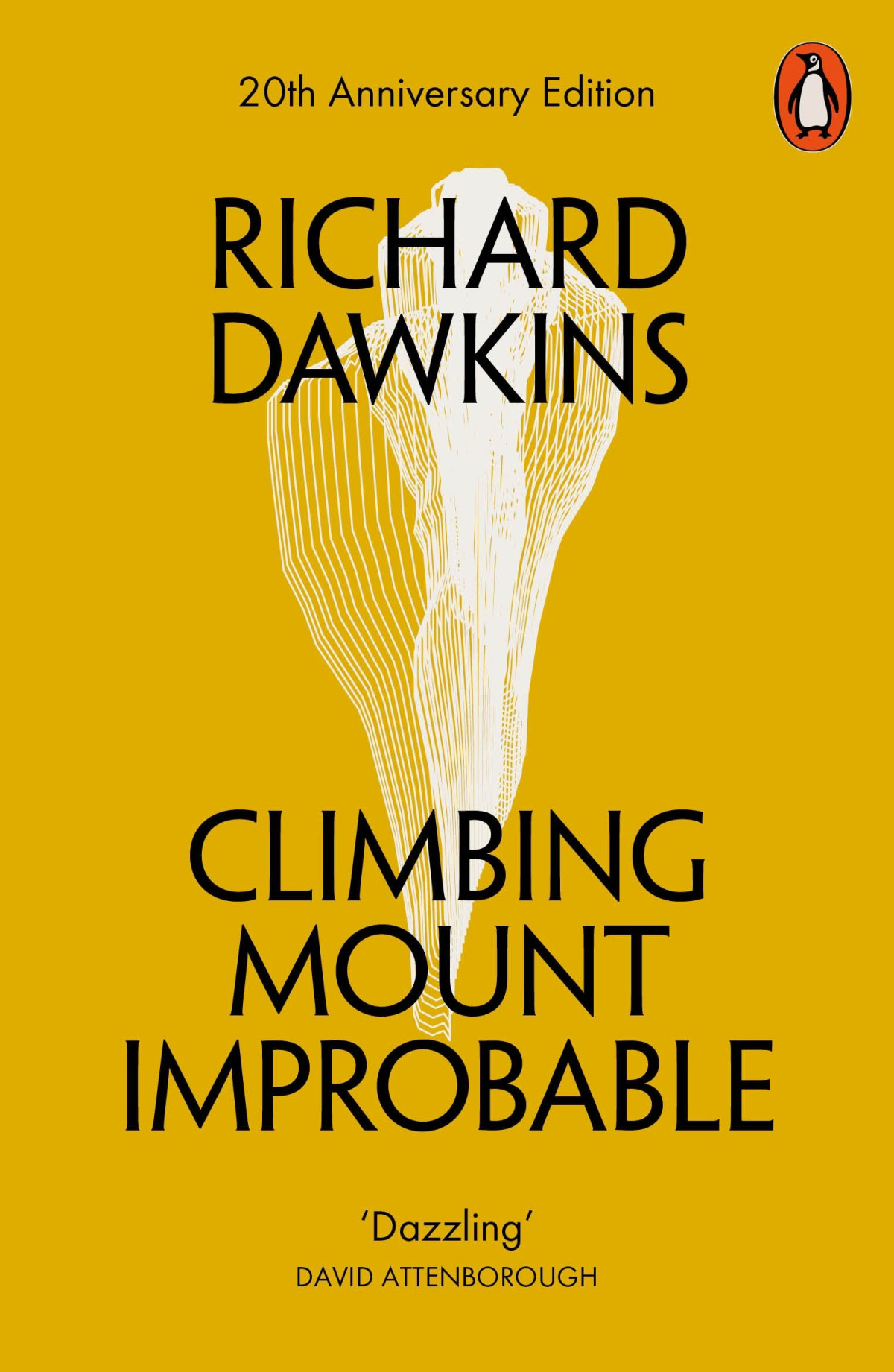 Climbing Mount Improbable 20th Anniversary Edition With A New Introduction Richard Dawkins