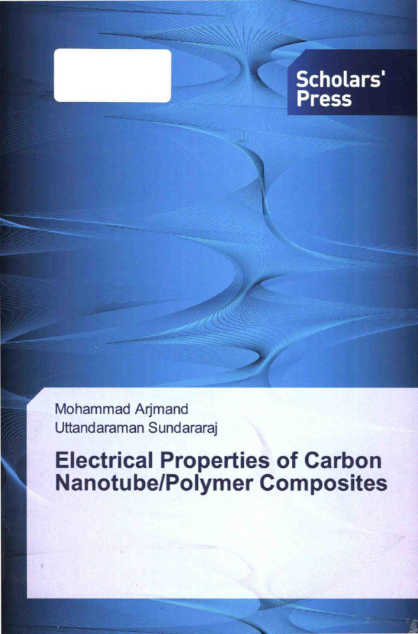 Electrical Properties Of Carbon Nanotubepolymer Composites 2014th Edition Mohammad Arjmand