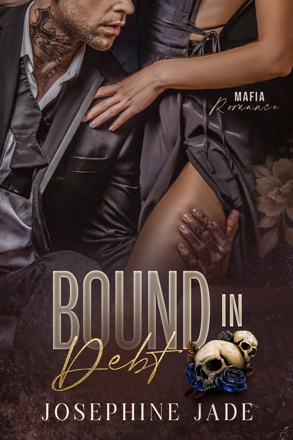 Bound In Debt A Dark Forcedmarriage Mafia Romance Bound Series Book 1 Josephine Jade