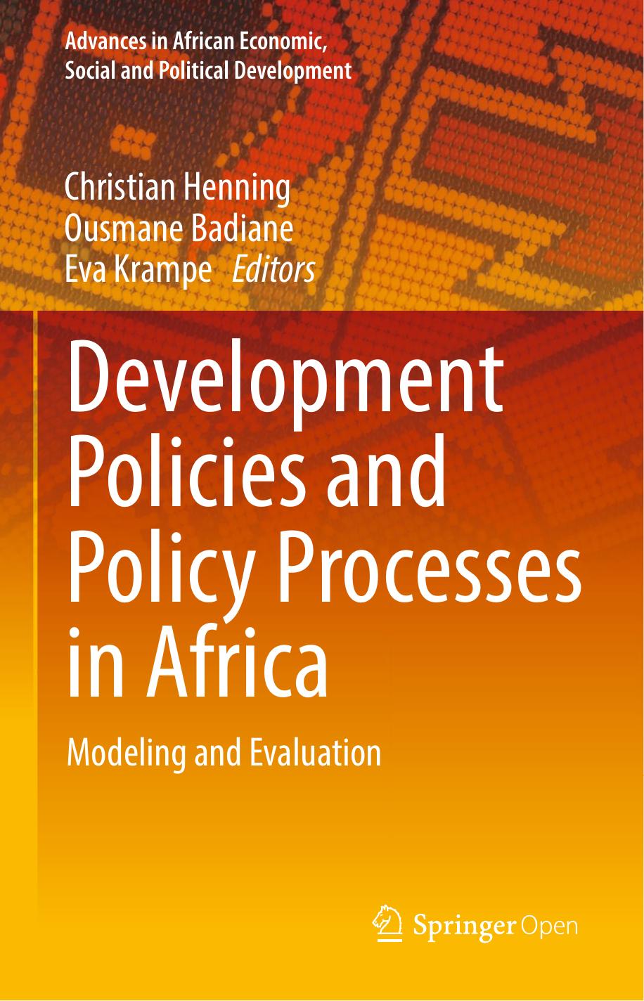 Development Policies And Policy Processes In Africa Christian Henning Ousmane Badiane Eva Krampe