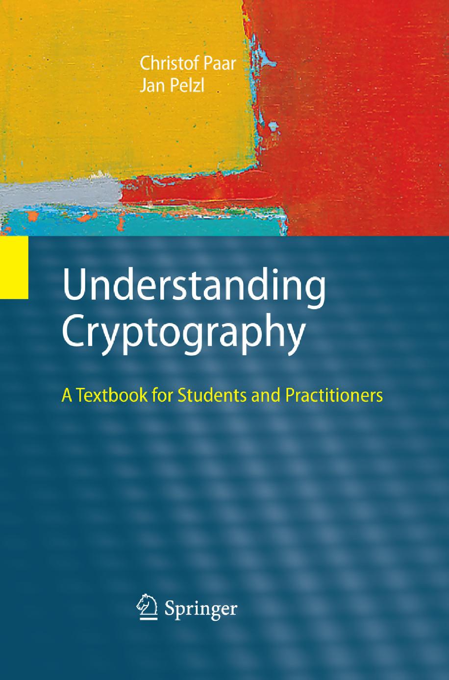 Understanding Cryptography Christof Paar Jan Pelzl