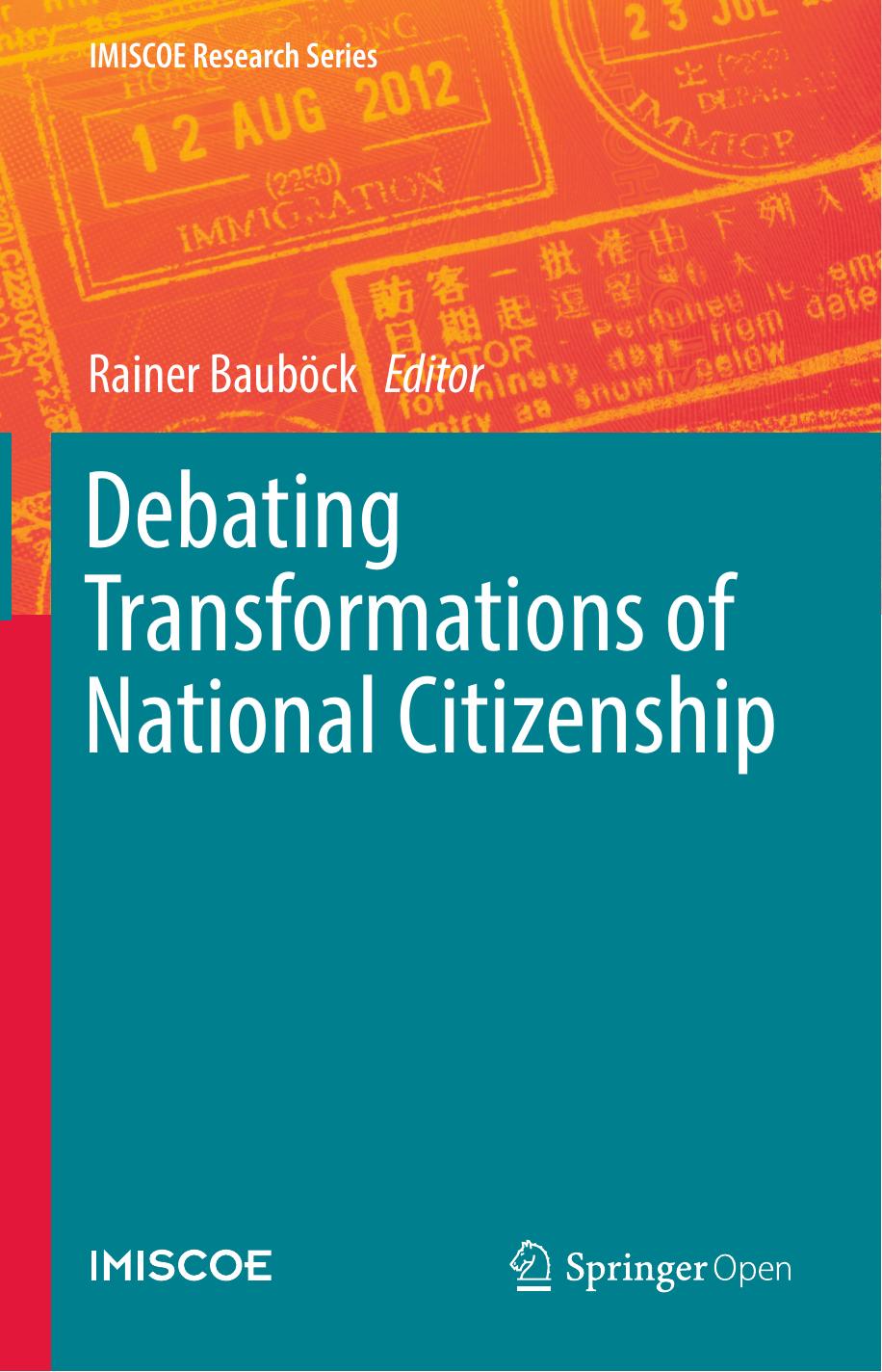 Debating Transformations Of National Citizenship Rainer Bauböck