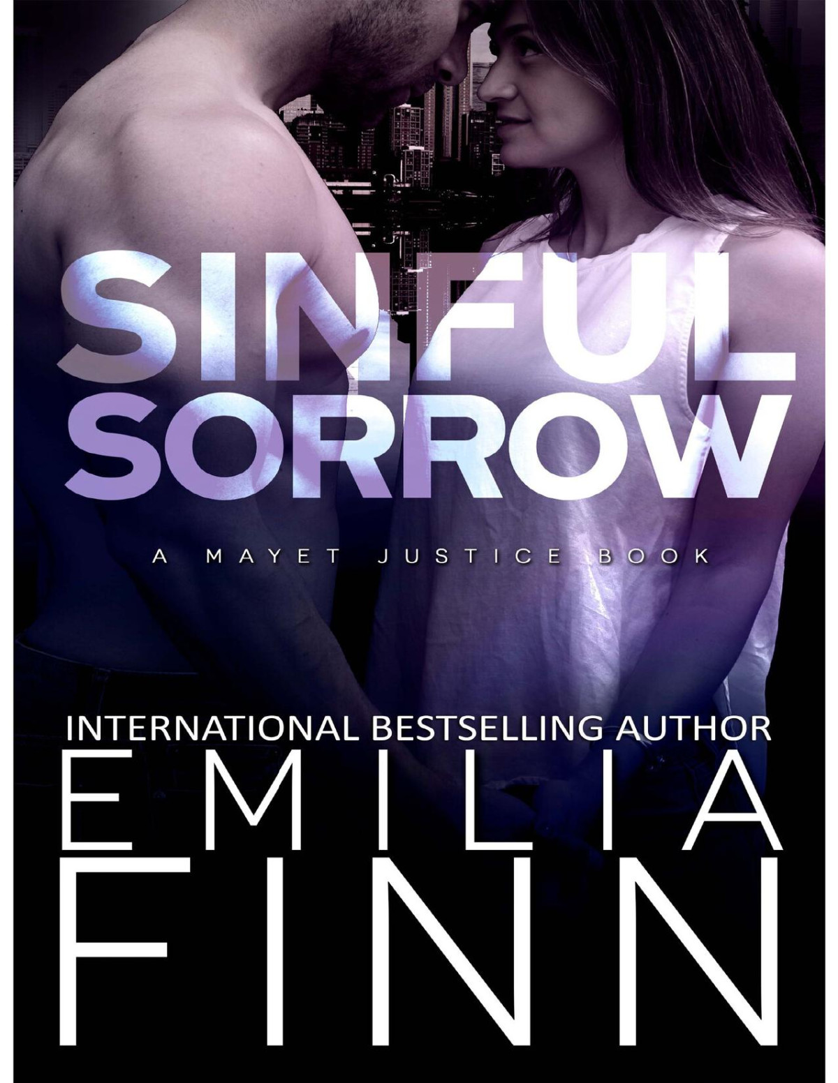 Sinful Sorrow A Mayet Justice Book Book 13 Emilia Finn