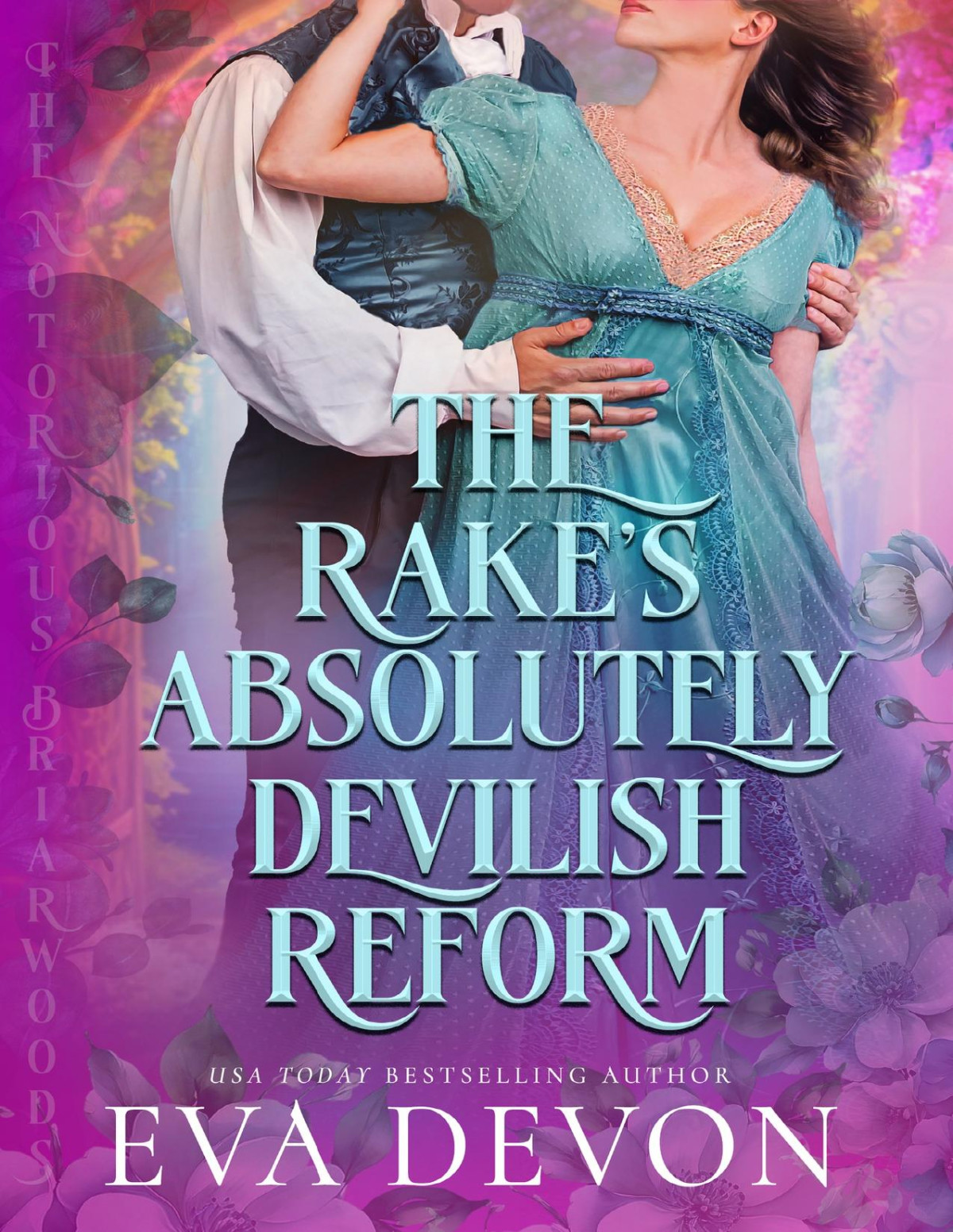 The Rakes Absolutely Devilish Reform Eva Devon
