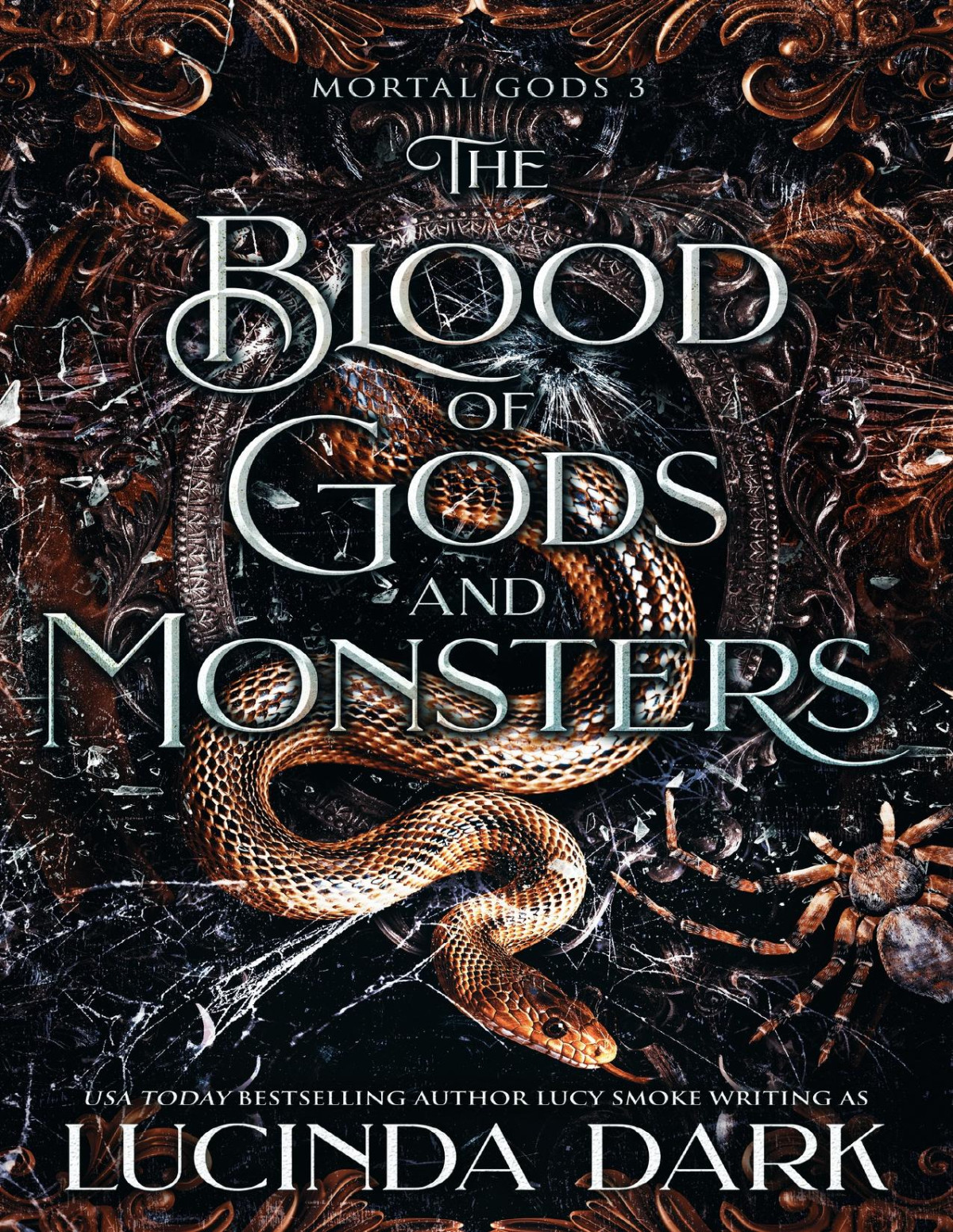The Blood Of Gods And Monsters Lucinda Dark Lucy Smoke
