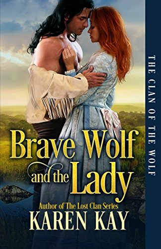 Brave Wolf And The Lady Karen Kay