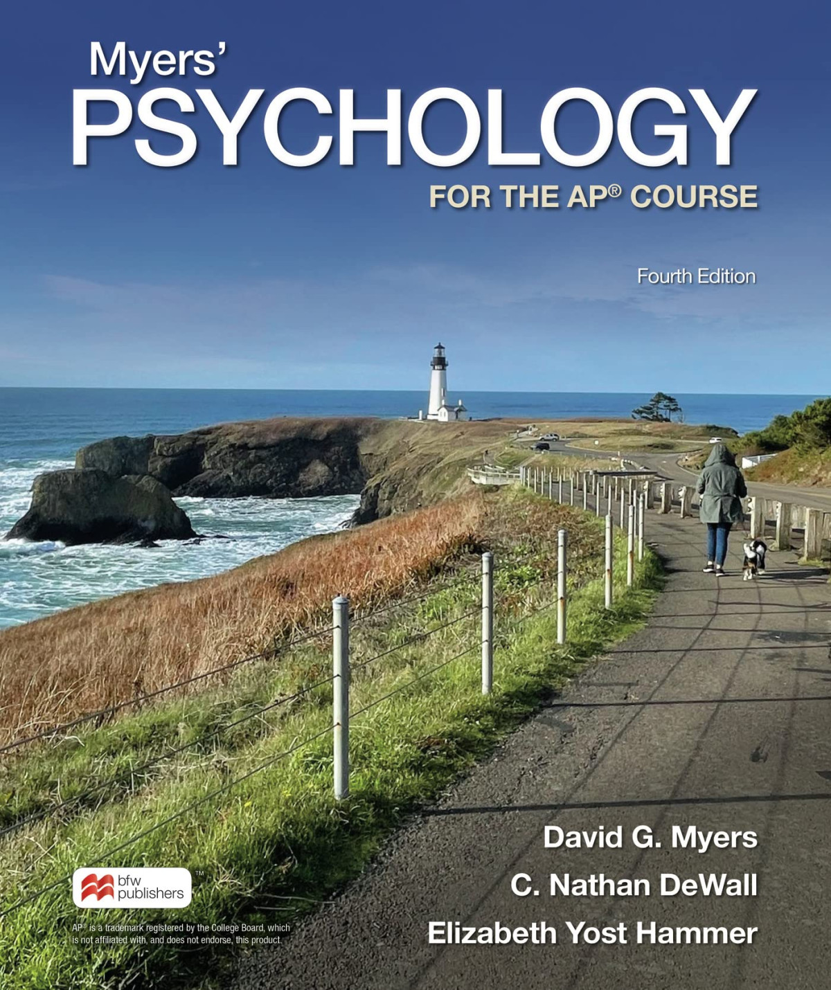 Myers Psychology For The Ap Course Fourth David Myers C Nathan Dewall