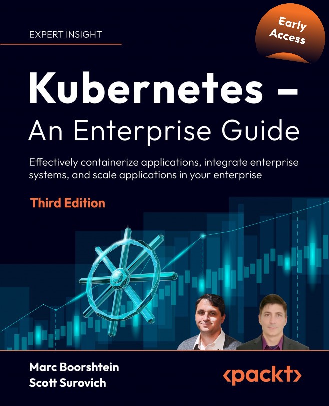 Kubernetes An Enterprise Guide 3rd Edition 3rd Marc Boorshtein