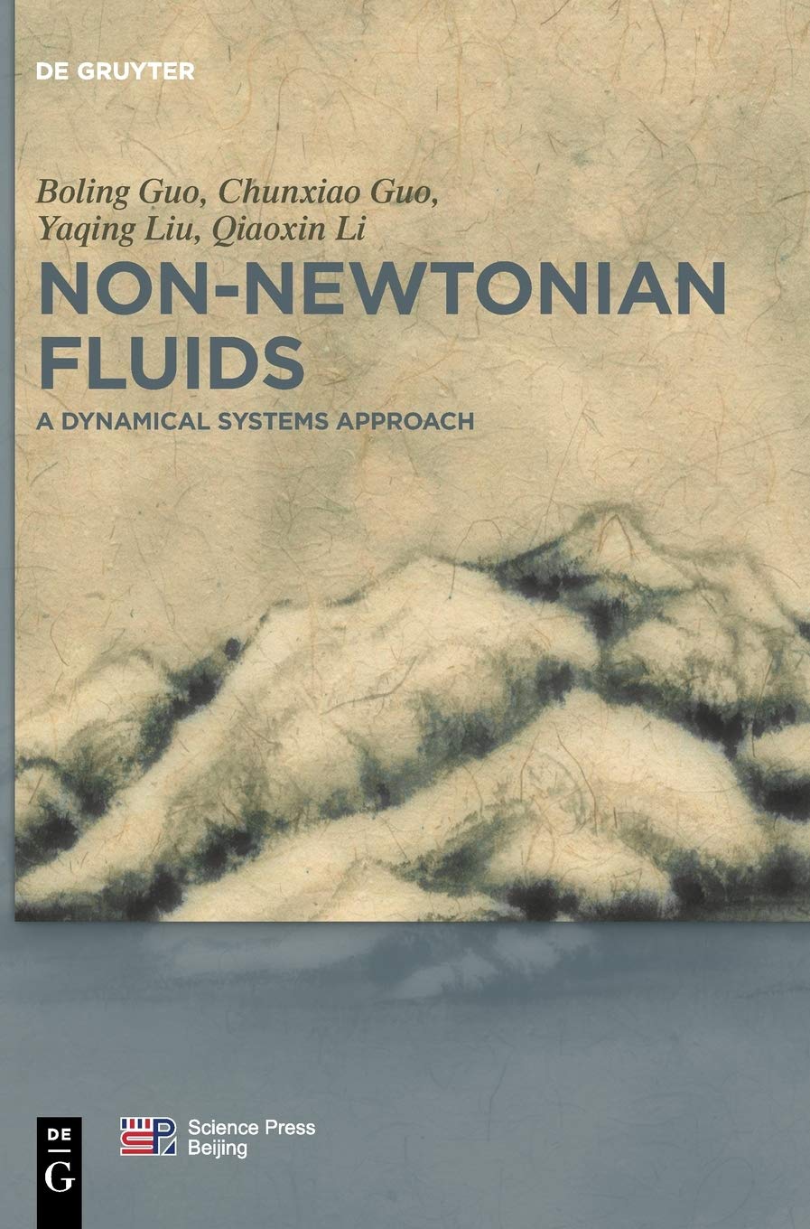Nonnewtonian Fluids A Dynamical Systems Approach 1st Edition Guo China Science Publishing Media