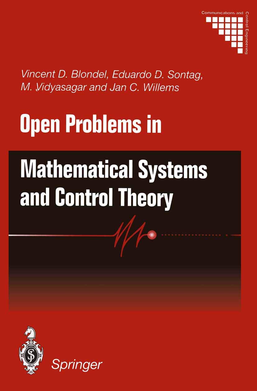 Open Problems In Mathematical Systems And Control Theory Softcover Reprint Of The Original 1st Ed 1999 Vincent D Blondel