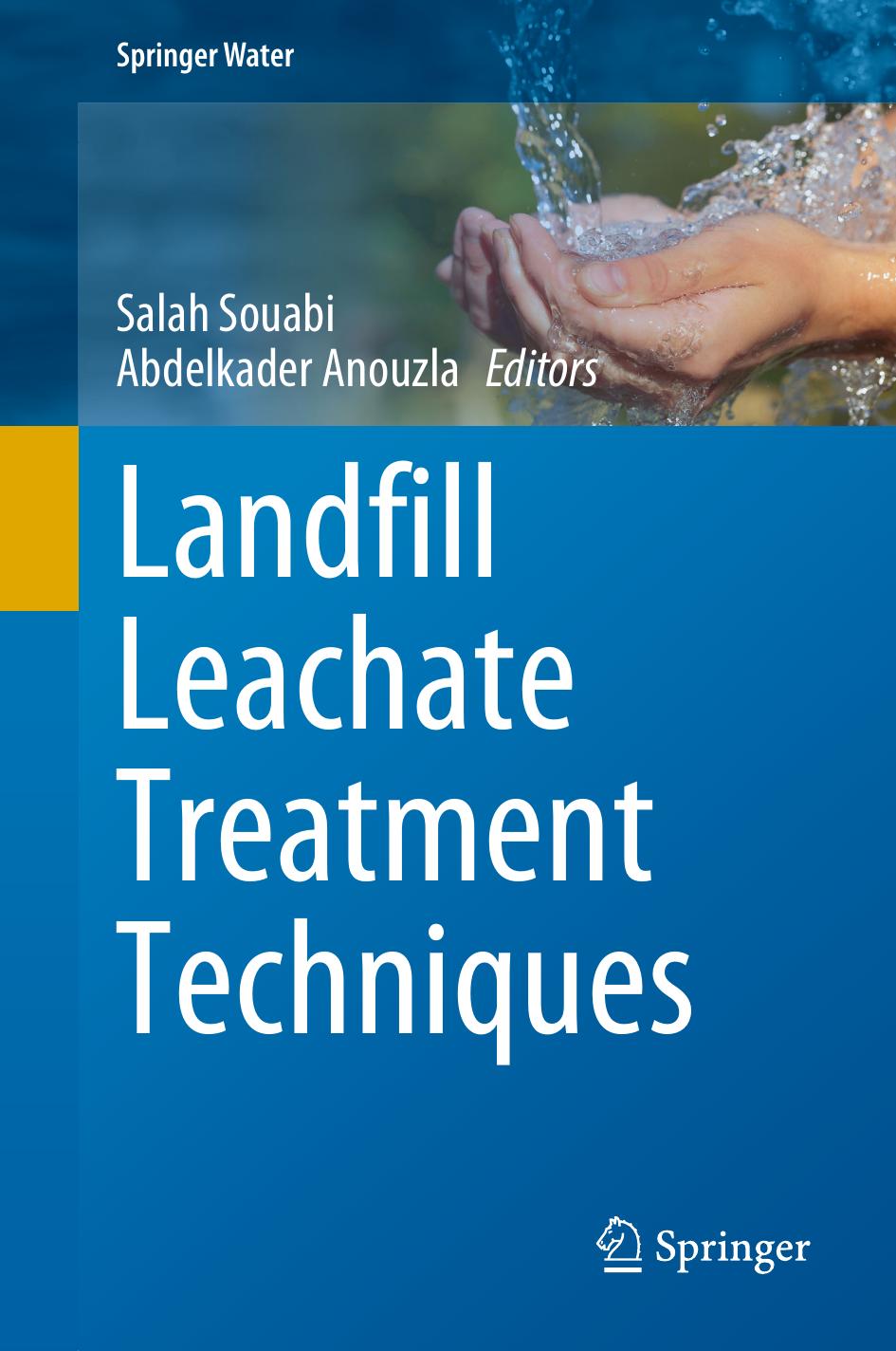 Landfill Leachate Treatment Techniques Springer Water Salah Souabi Abdelkader Anouzla