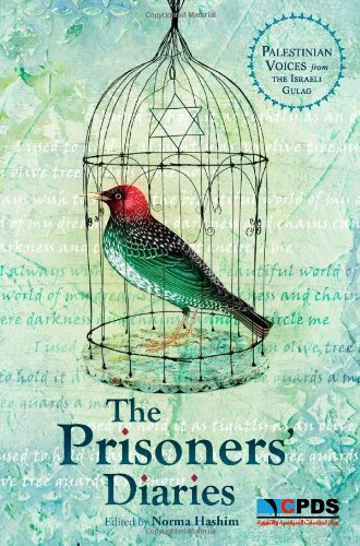 Prisoners Diaries Norma Hashim Ramzy Baroud