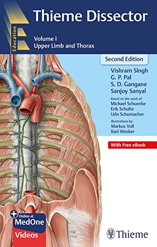 Thieme Dissector Volume I Upper Limb And Thorax 2nd Edition 2nd Vishram Singh