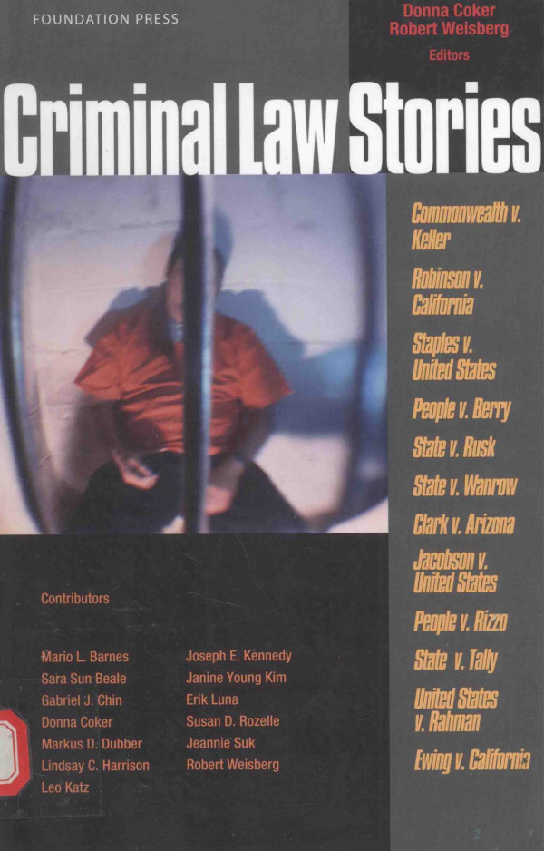 Foundation Press Ciminal Law Stories 2013th Edition Donna Coker And Robert Weisberg