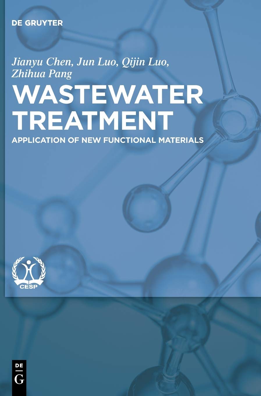 Wastewater Treatment Application Of New Functional Materials 1st Edition Jianyu Chen