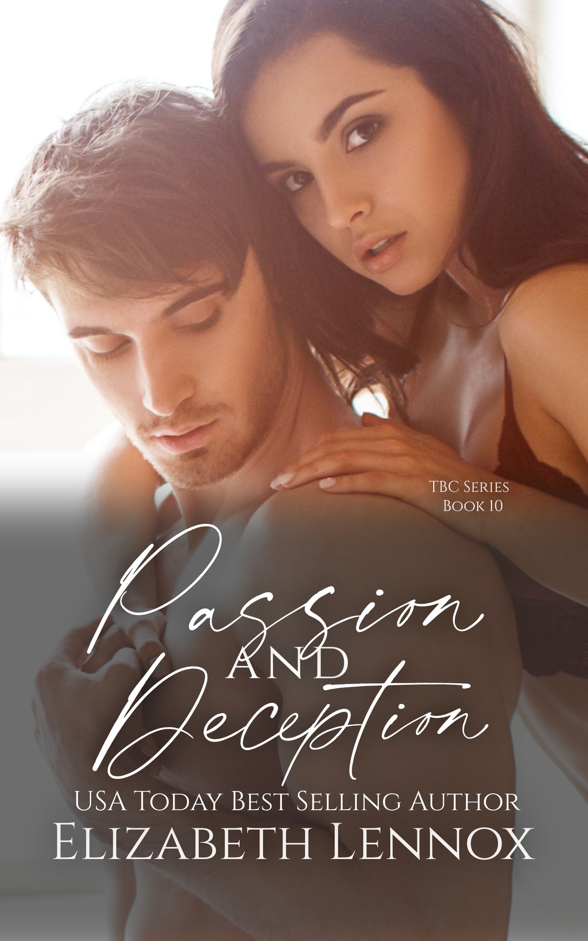 Passion And Deception The Billionaires Club Book 10 1st Elizabeth Lennox