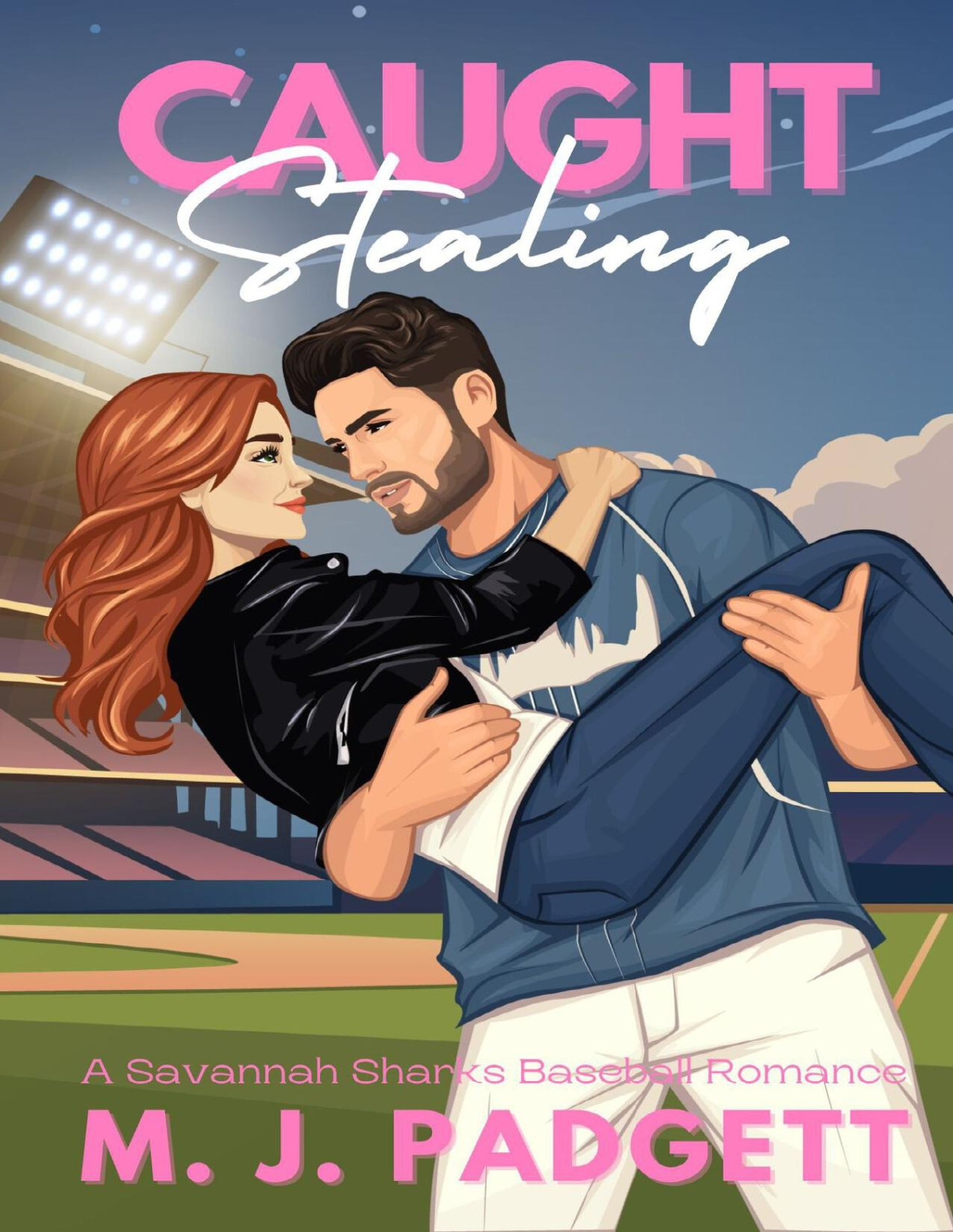 Caught Stealing A Savannah Sharks Baseball Romance Southern Sports Sweethearts Book 1 M J Padgett