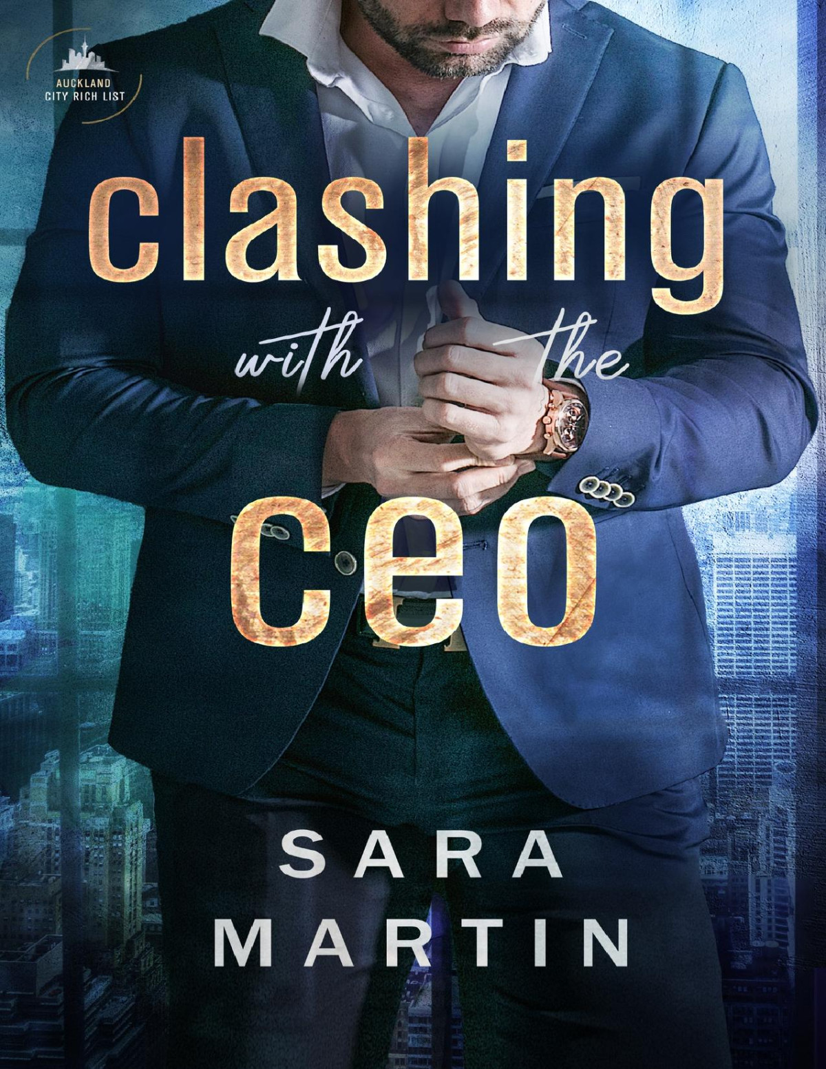 Clashing With The Ceo 1st Edition Sara Martin