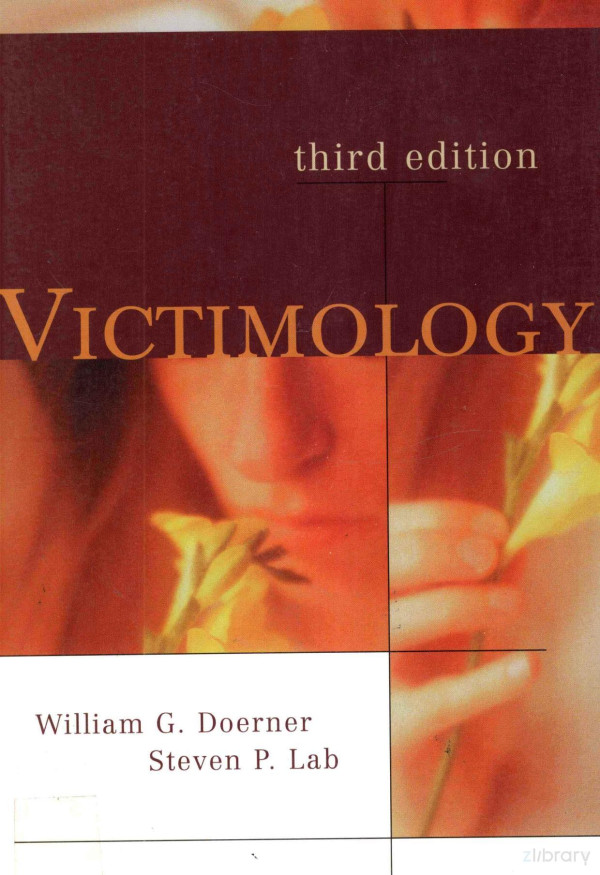 Victimology Third Edition 2002th Edition William Gdoerner And Steven Plab