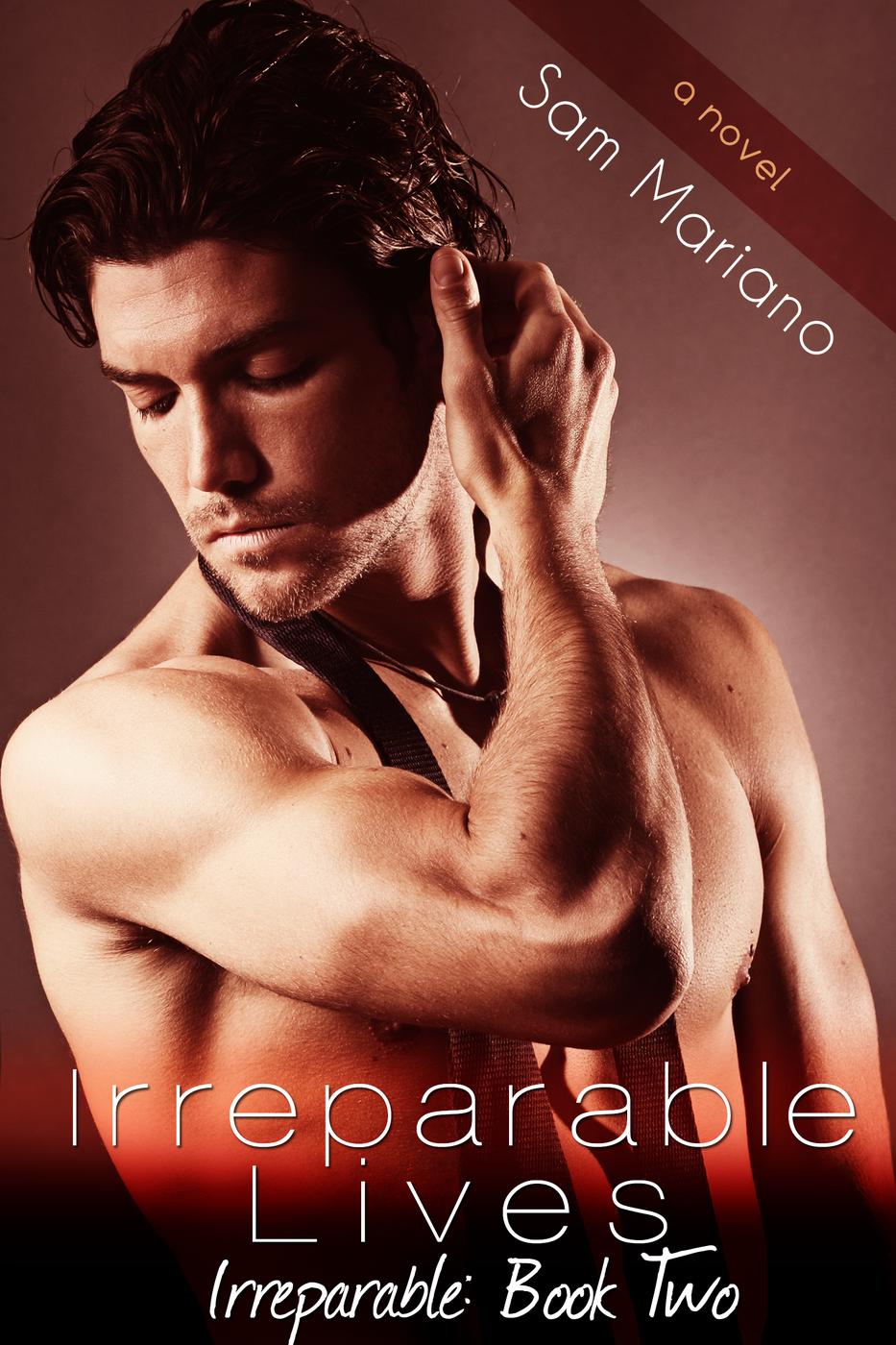 Irreparable Lives Sam Mariano