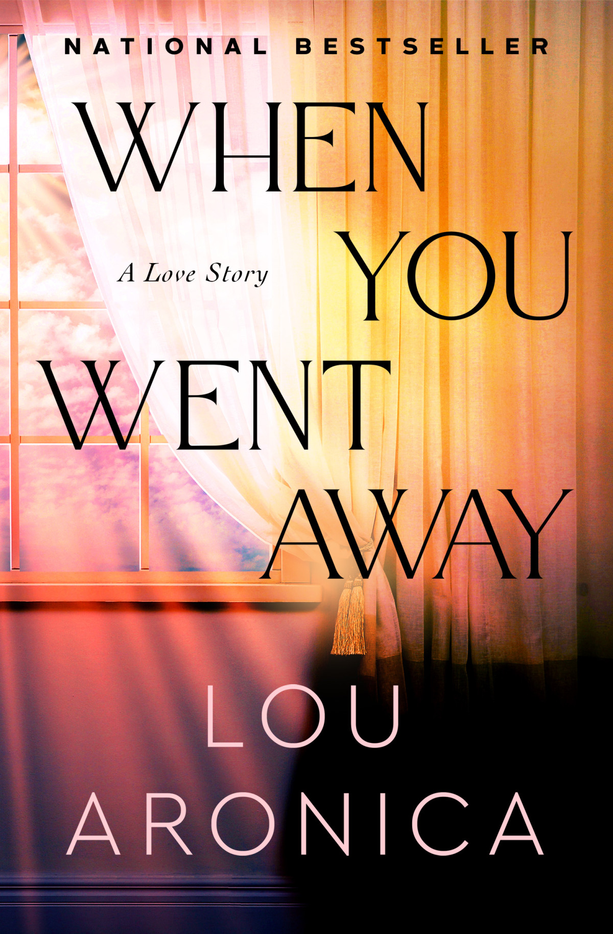 When You Went Away Lou Aronica