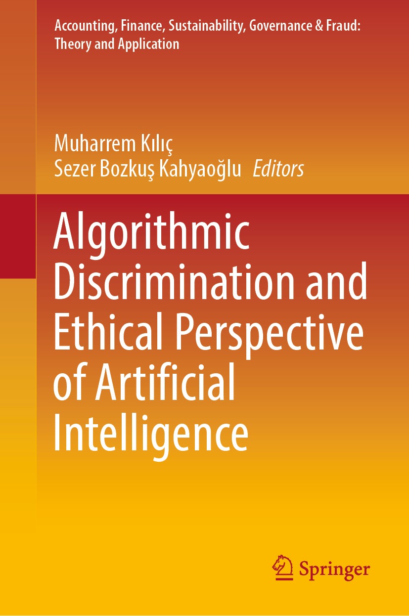 Algorithmic Discrimination And Ethical Perspective Of Artificial Intelligence Muharrem Kl