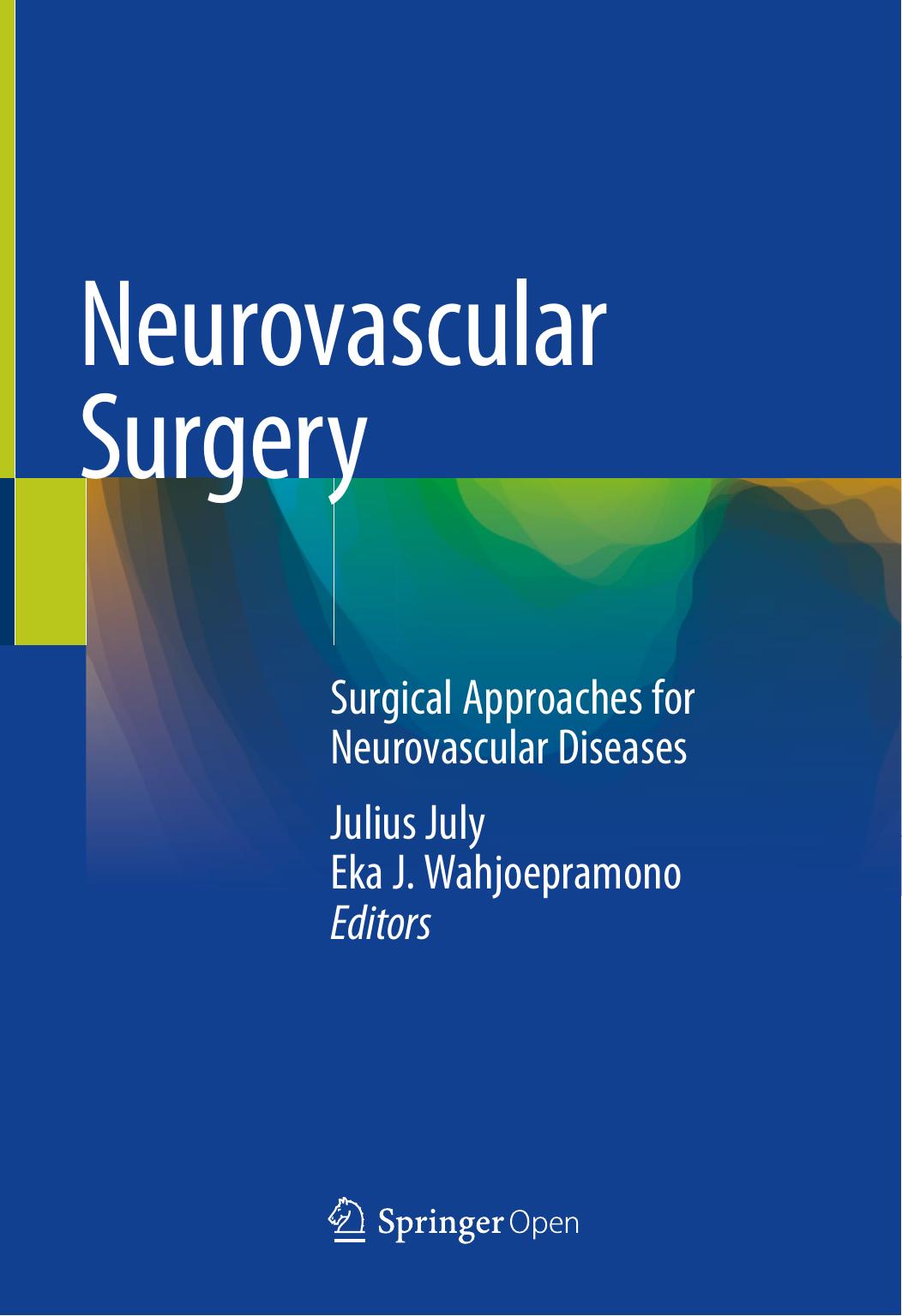 Neurovascular Surgery Julius July Eka J Wahjoepramono