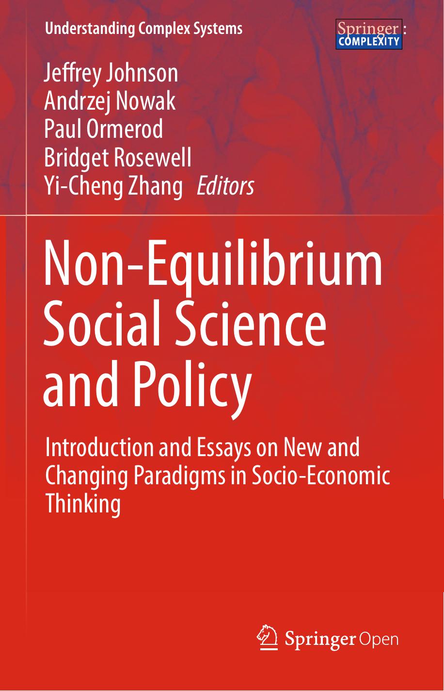 Nonequilibrium Social Science And Policy Jeffrey Johnson Andrzej Nowak Paul Ormerod Bridget Rosewell Yicheng Zhang