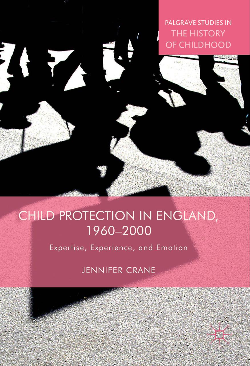 Child Protection In England 19602000 Jennifer Crane