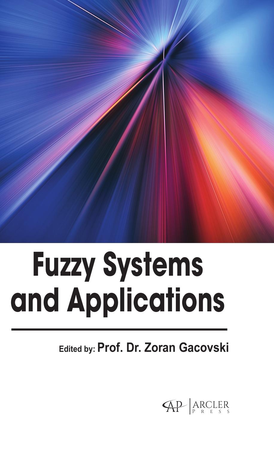 Fuzzy Systems And Applications 1st Edition Prof Dr Zoran Gacovski