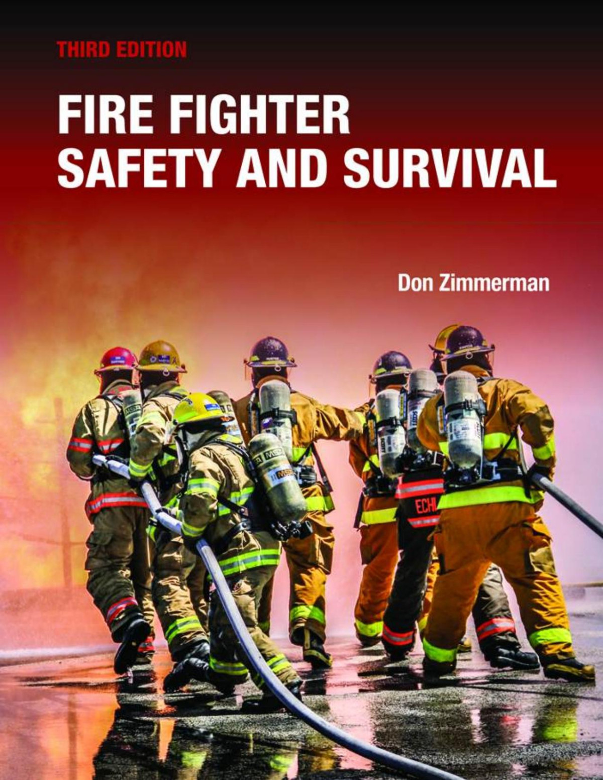 Fire Fighter Safety And Survival Includes Navigate Advantage Access Don Zimmerman