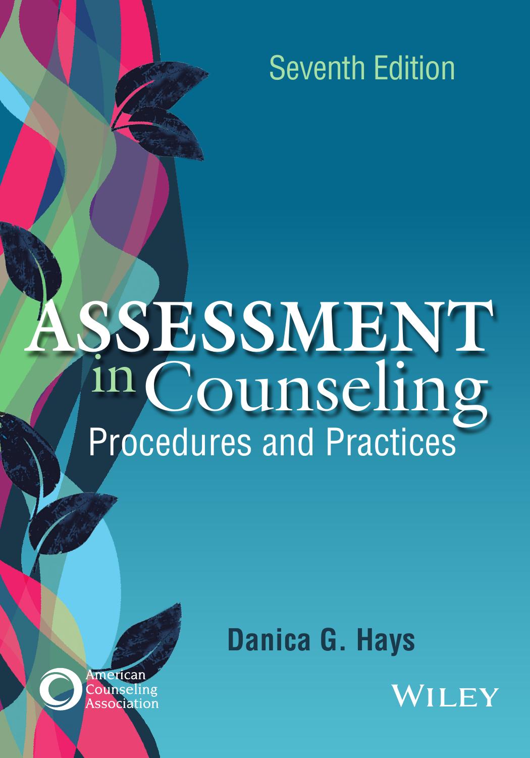 Assessment In Counseling Procedures And Practices 7th Edition 7th Edition Danica G Hays