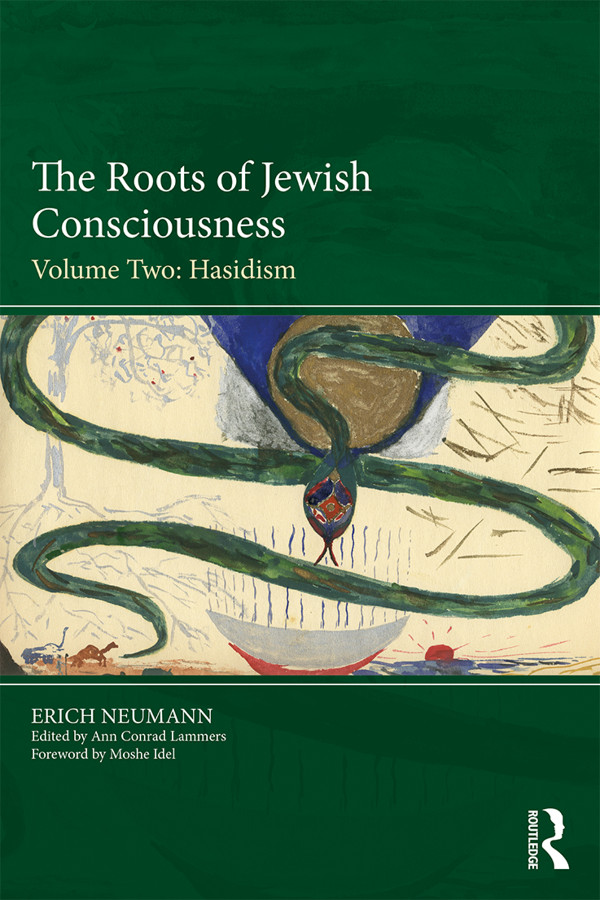 The Roots Of Jewish Consciousness Volume Two Hasidism Erich Neumann