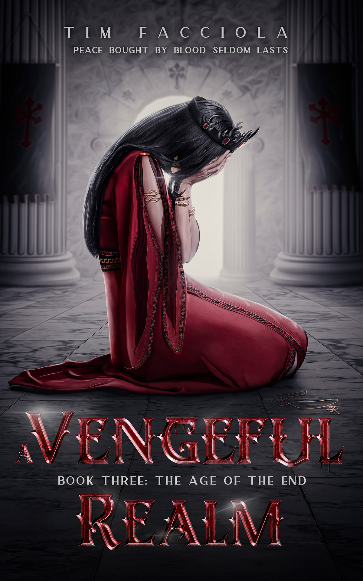 A Vengeful Realm Book 3 The Age Of The End Tim Facciola