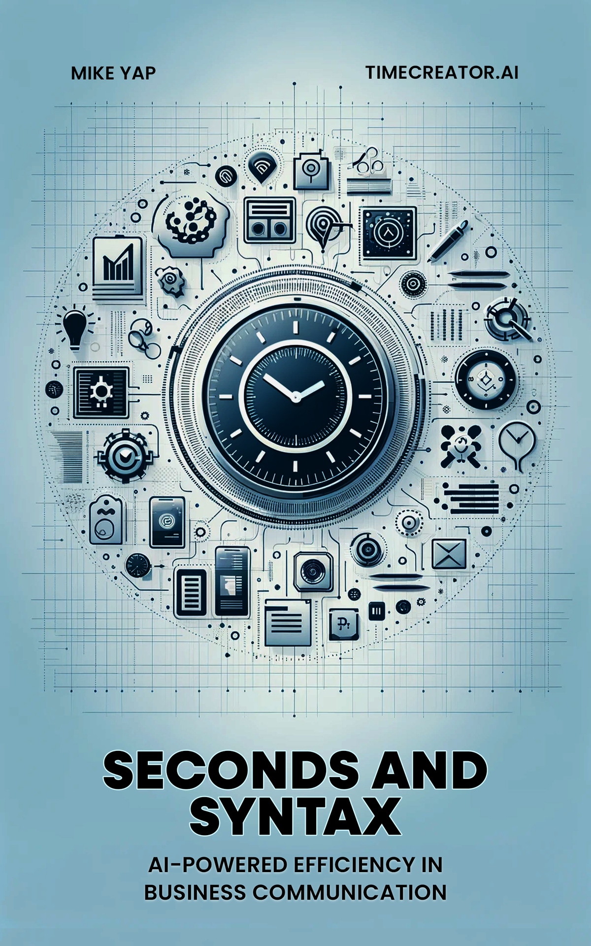 Seconds And Syntax Aipowered Efficiency In Business Communication Yap