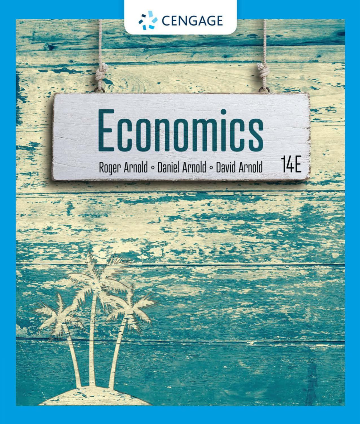 Economics 14th Edition 14th Edition Roger A Arnold Daniel R Arnold