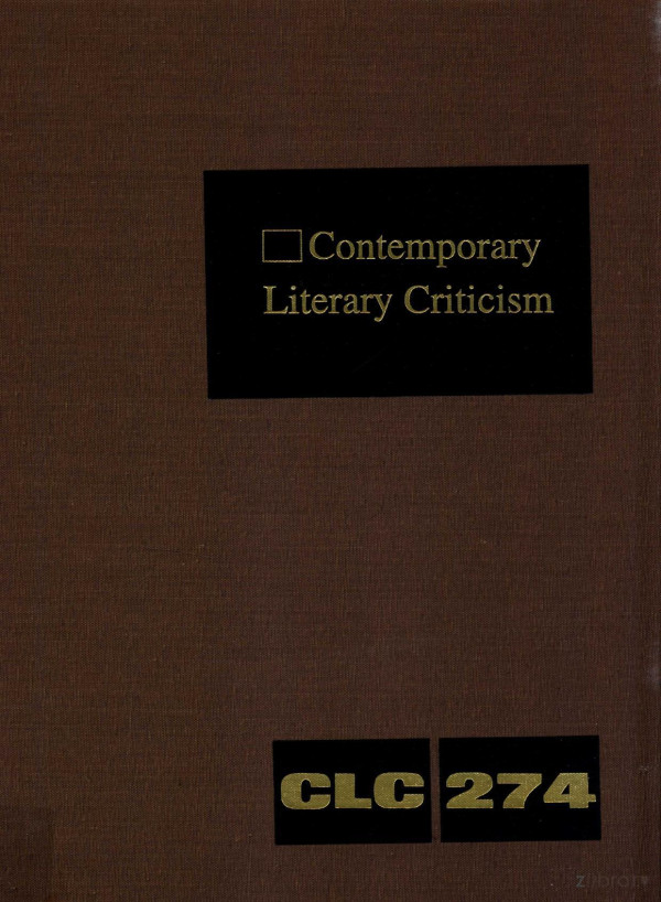 Contemporary Literary Criticism Volume 274 2009th Edition Jeffrey Whunter