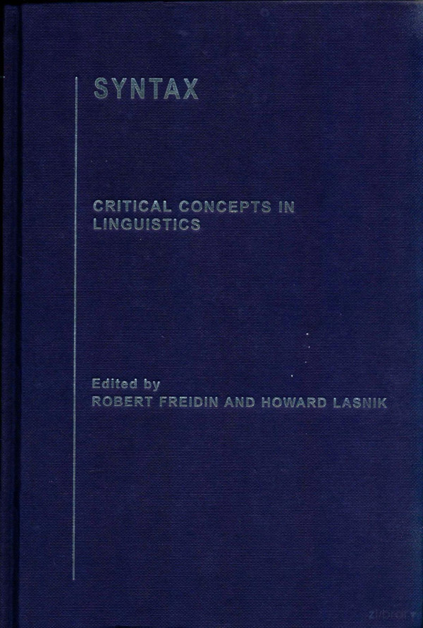 Syntax Critical Concepts In Linguisitics Volume 6 2006th Edition Robert Freidin Howard Lasnik