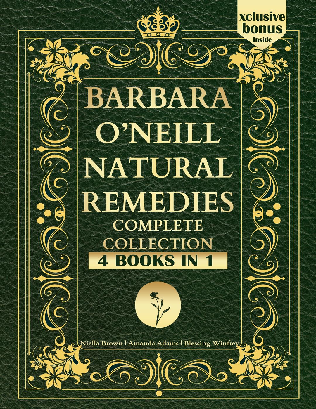Barbara Oneill Natural Remedies Complete Collection Niella Brown
