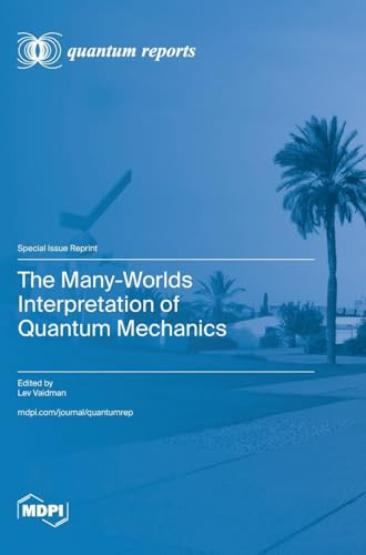 The Manyworlds Interpretation Of Quantum Mechanics Lev Vaidman