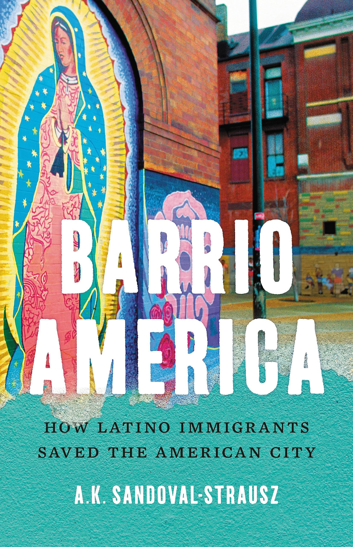 Barrio America A K Sandovalstrausz