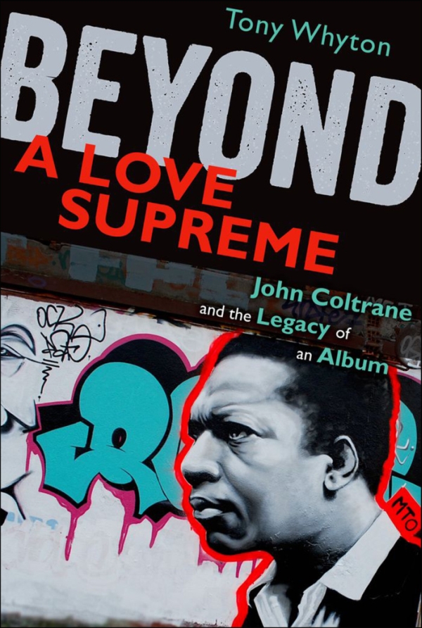 Beyond A Love Supreme Whyton Tony