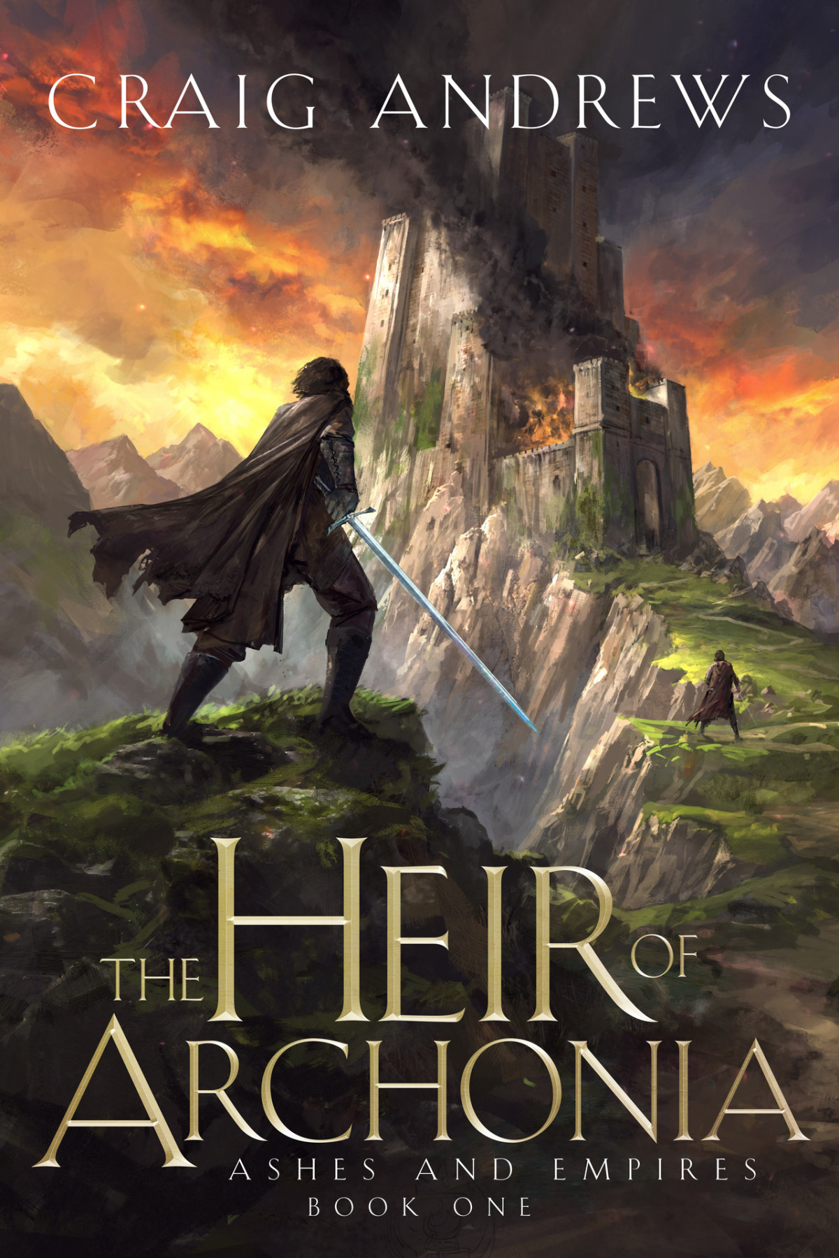 The Heir Of Archonia Ashes And Empires 1 Craig Andrews