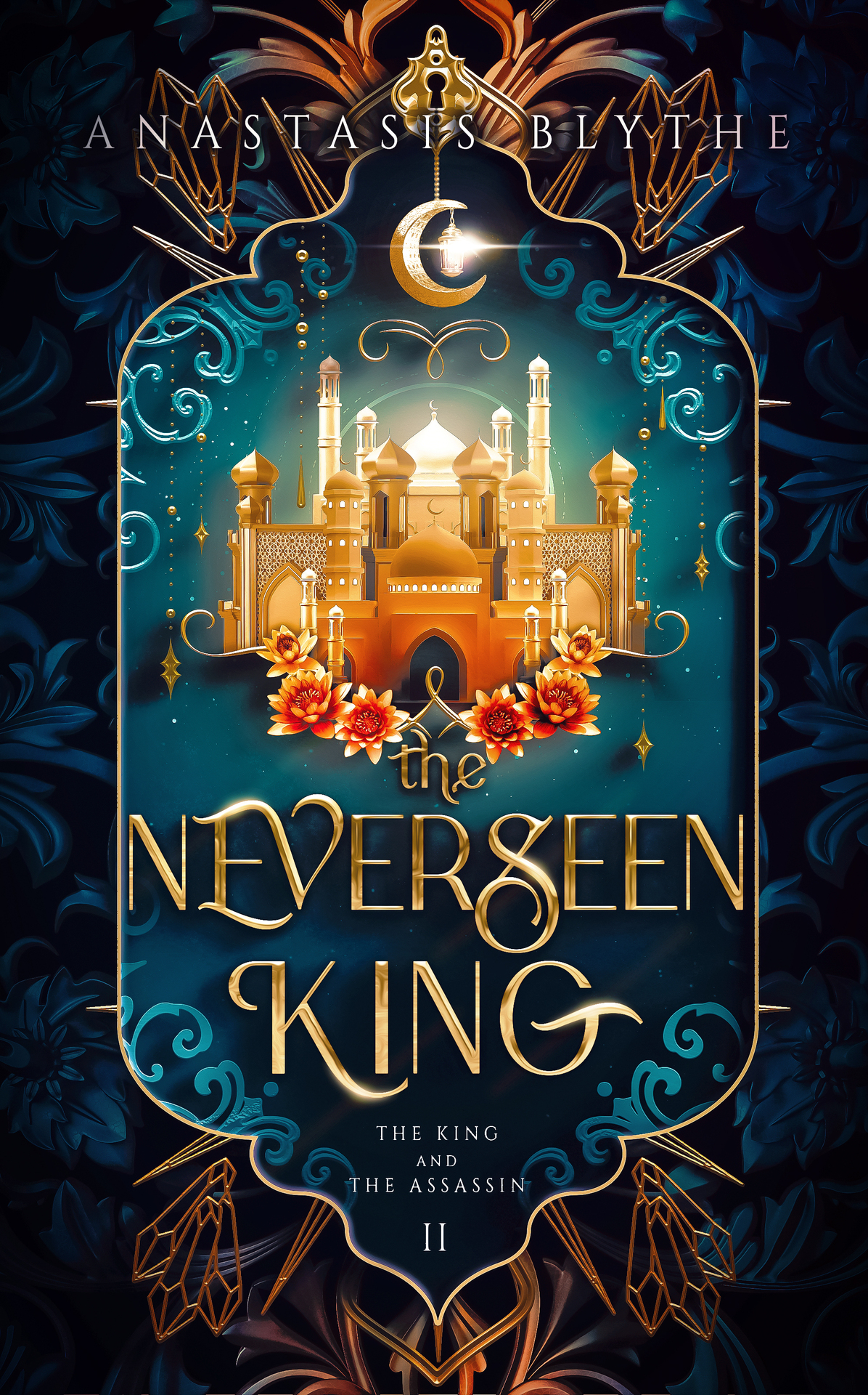 The Neverseen King The King And The Assassin Book 2 Anastasis Blythe