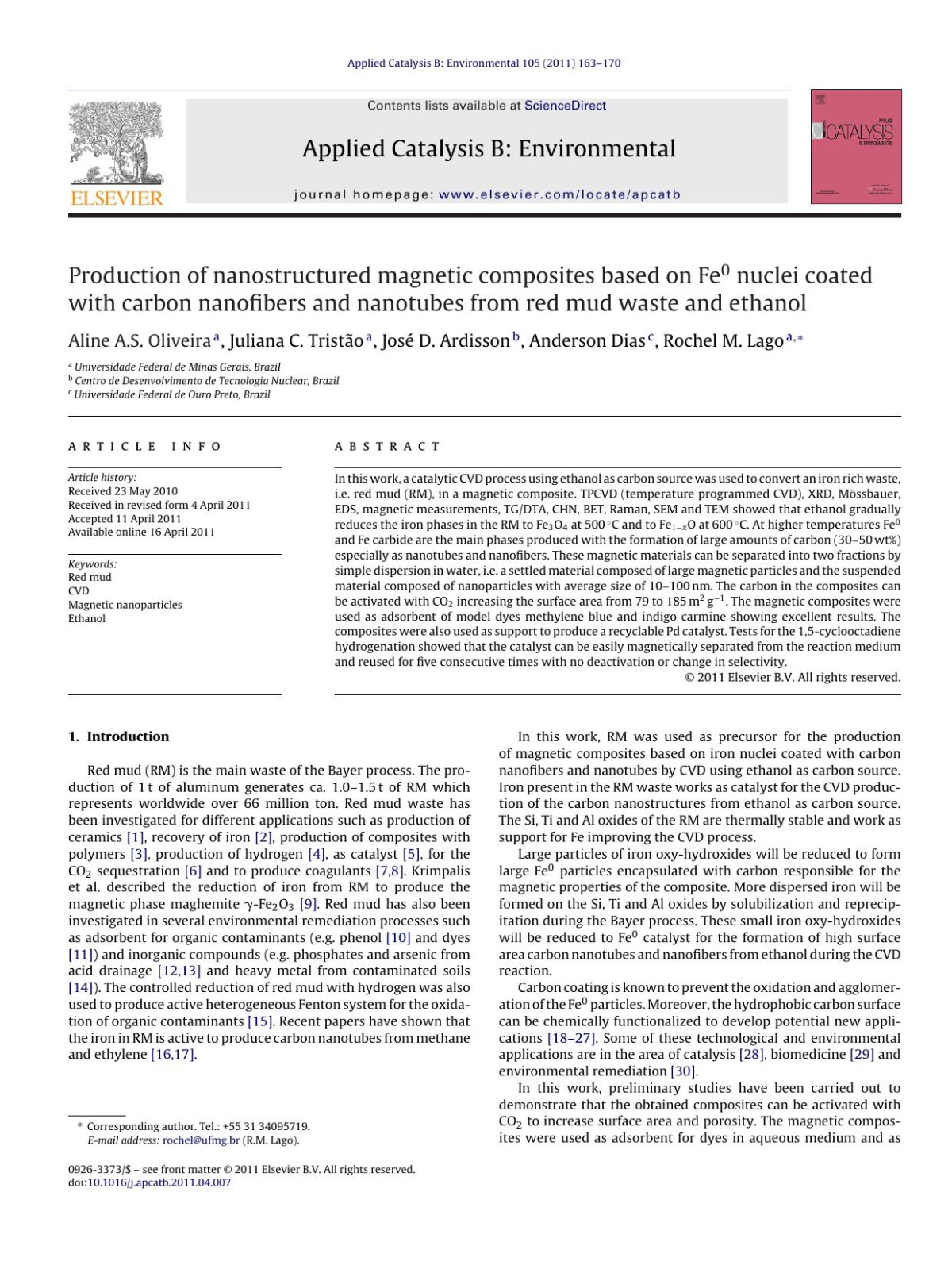Production Of Nanostructured Magnetic Composites Based On Fe0 Nuclei Coated With Carbon Nanofibers And Nanotubes From Red Mud Waste And Ethanol Aline As Oliveira