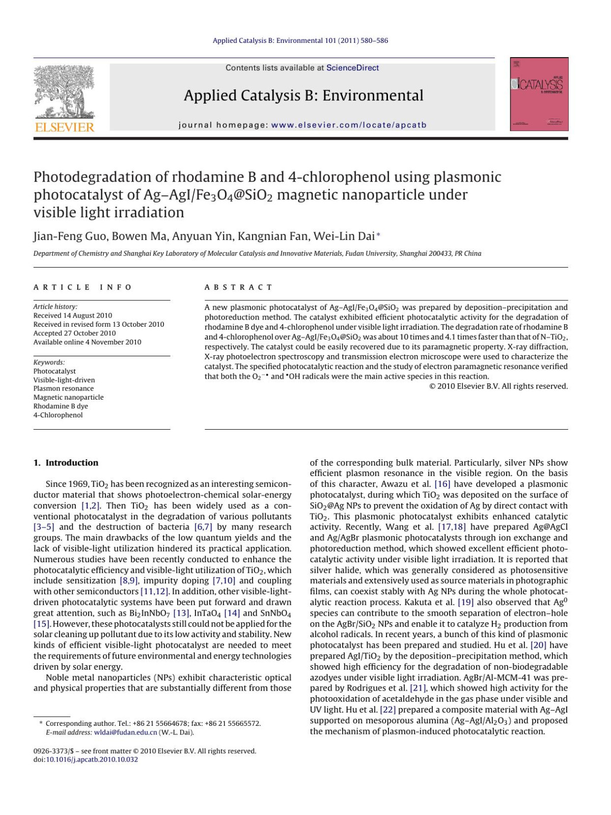 Photodegradation Of Rhodamine B And 4chlorophenol Using Plasmonic Photocatalyst Of Agagife3o4sio2 Magnetic Nanoparticle Under Visible Light Irradiation Jianfeng Guo