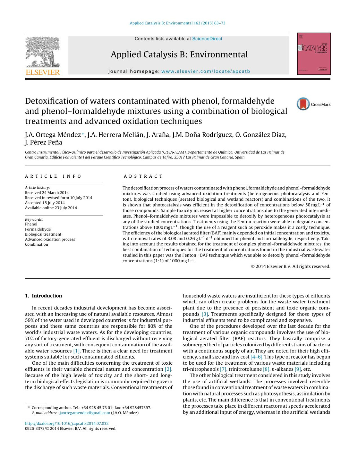 Detoxification Of Waters Contaminated With Phenol Formaldehyde And Phenolformaldehyde Mixtures Using A Combination Of Biological Treatments And Advanced Oxidation Techniques Ja Ortega Mndez Ja Herrera Melin J Araa Jm Doa Rodrguez O Gonzlez Daz J Prez Pea