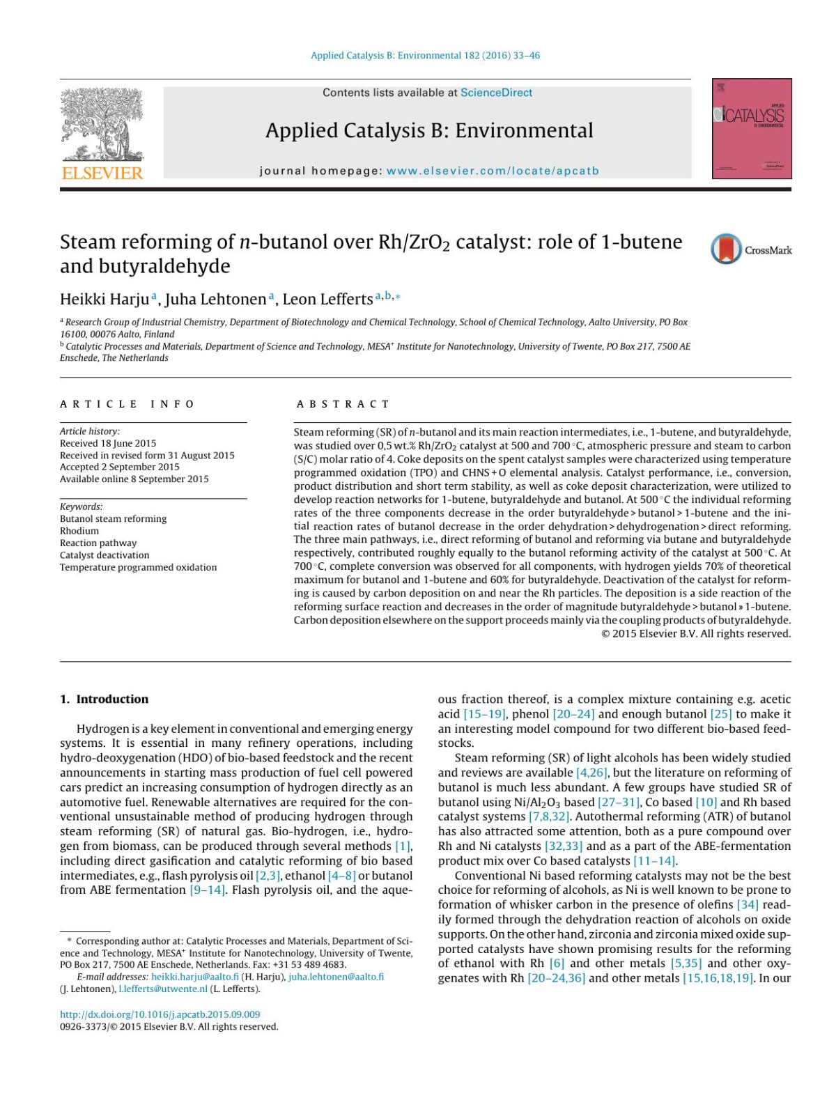 Steam Reforming Of Nbutanol Over Rhzro2 Catalyst Role Of 1butene And Butyraldehyde Heikki Harju Juha Lehtonen Leon Lefferts